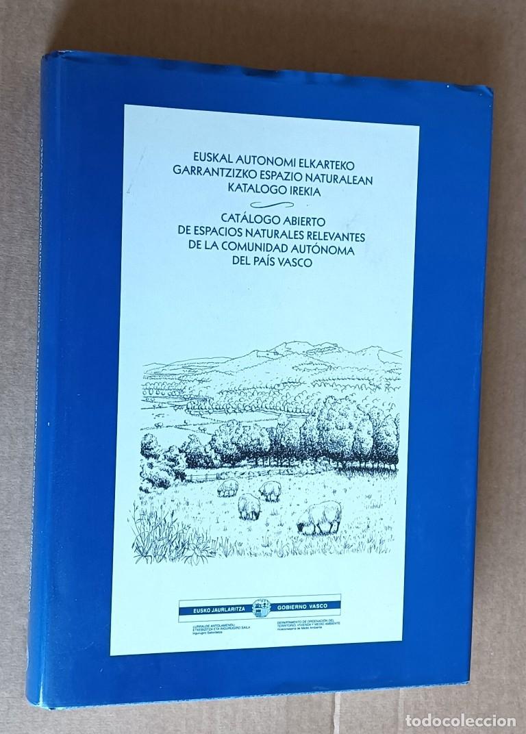 Libros de segunda mano: Cat&aacute;logo abierto de espacios naturales relevantes de la comida es aut&oacute;noma vasca + mapa 1986