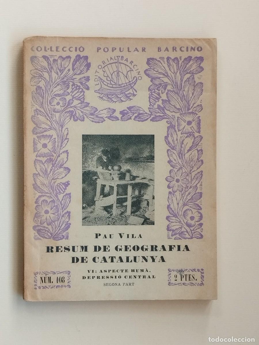Libros de segunda mano: Resum de geografia de Catalunya. VI Aspecte hum&agrave;. Depressi&oacute; Central