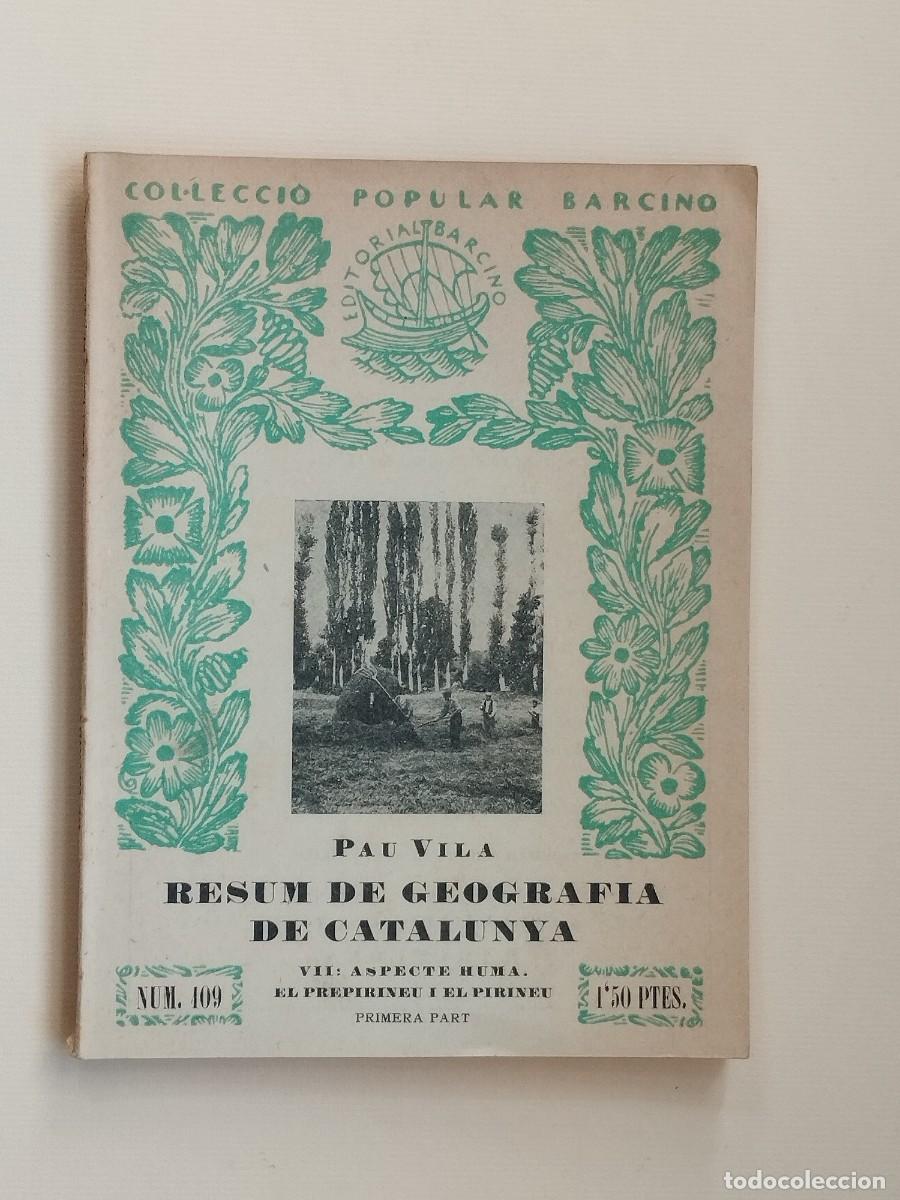 Libros de segunda mano: Resum de geografia de Catalunya. VII Aspecte hum&agrave;. El Prepirineu i el Pirineu