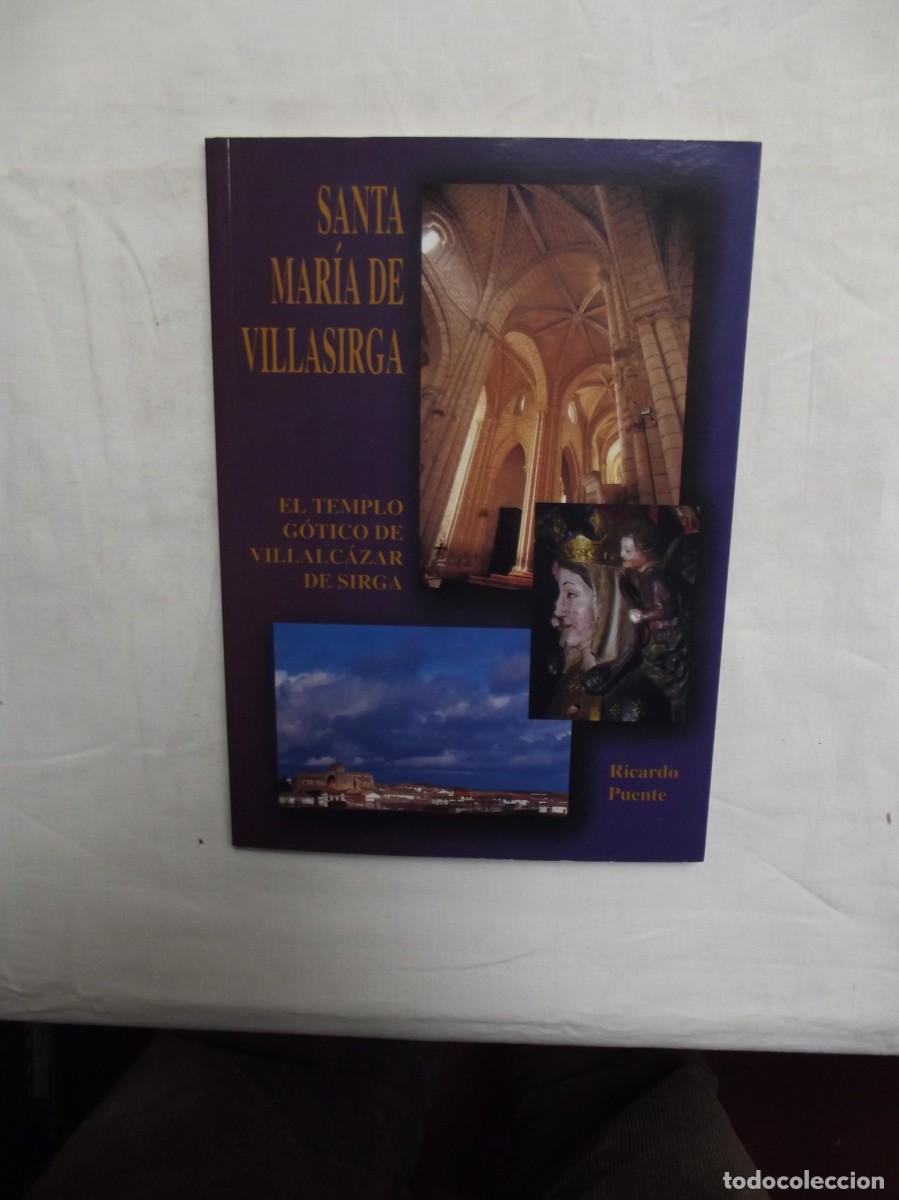 Libros de segunda mano: SANTA MARIA DE VILLASIRGA DE RICARDO PUENTE