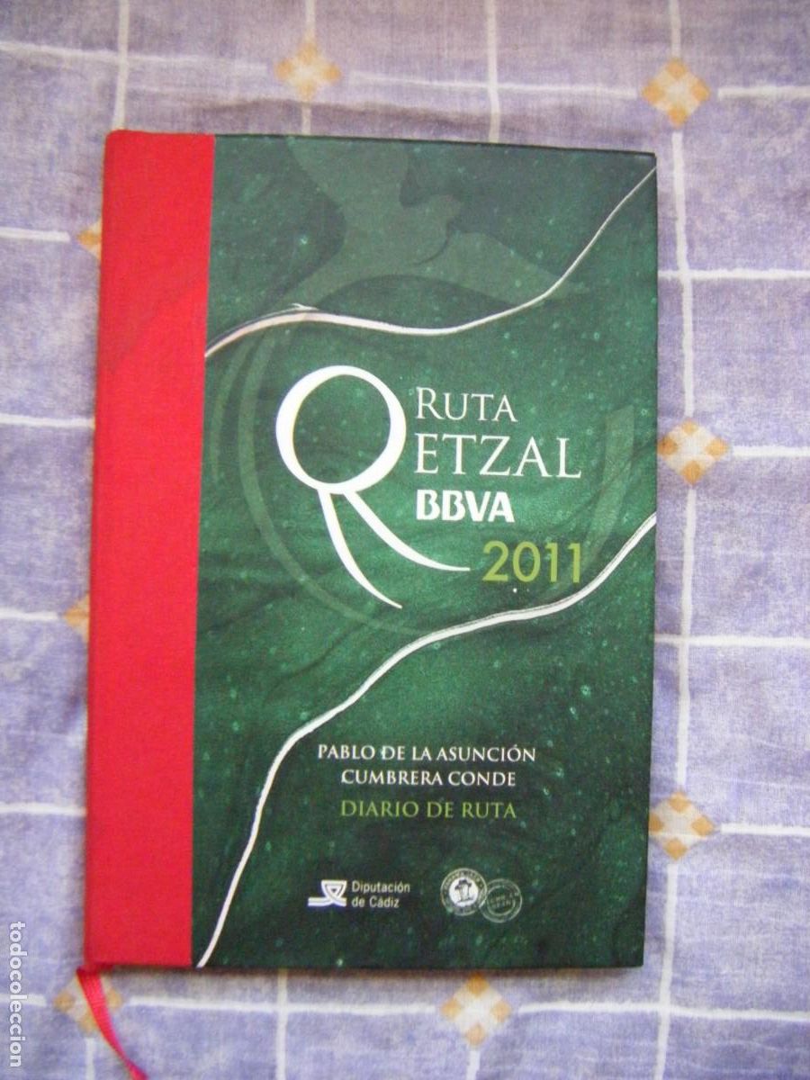 Libros de segunda mano: RUTA QETZAL 2011 - PABLO DE LA ASUNCION - DIARIO DE RUTA - ( FACSIMIL ) - DIPUTACION DE CADIZ 2012
