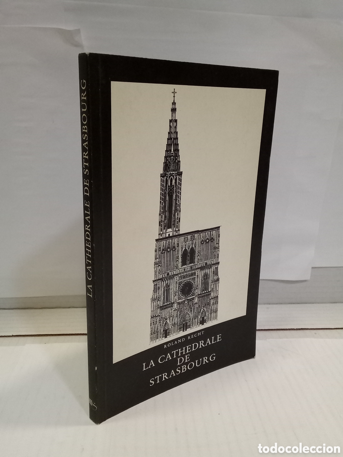 Gebrauchte B&uuml;cher: La cathedrale de Strasbourg - Roland Recht