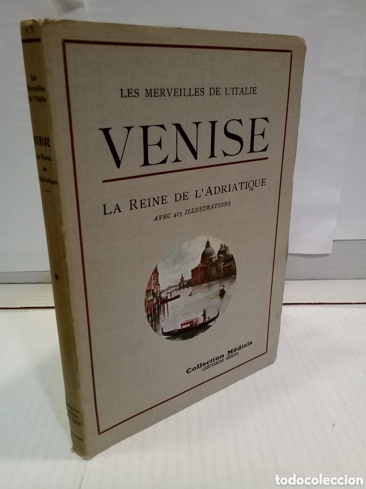 Gebrauchte B&uuml;cher: Venise. La reine de l&acute;adriatique. Avec 415 illustrations