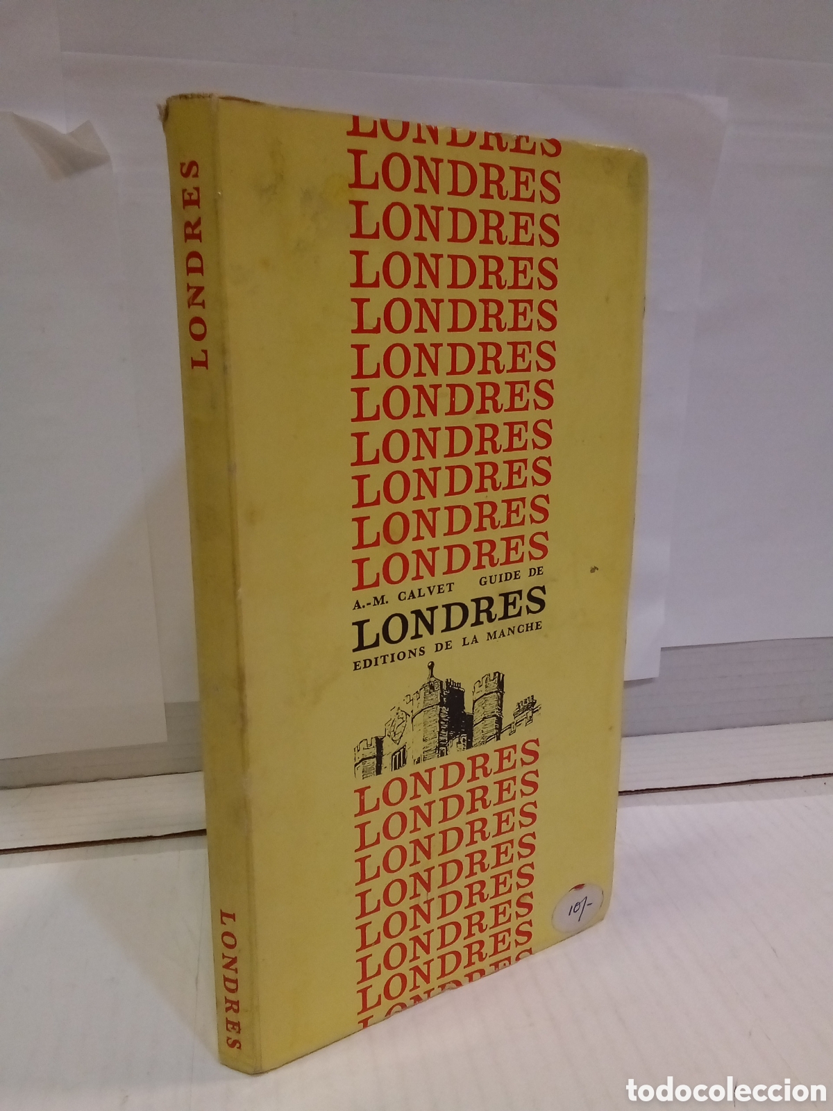 Gebrauchte B&uuml;cher: Guide de Londres. A.M. Calvet. Editions de la Manche