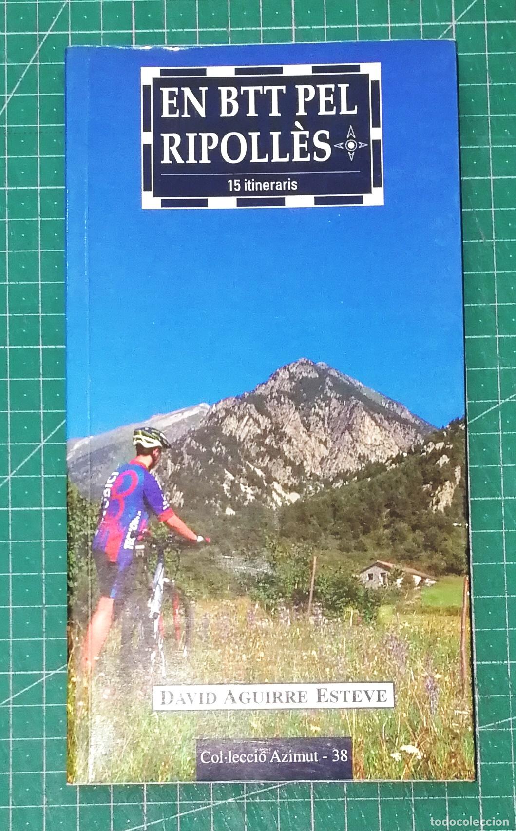Libros de segunda mano: EN BTT PEL RIPOLL&Egrave;S: 15 itineraris (Azimut ; 38) / David Aguirre Esteve. - 1&ordf; ed. - Cosset&agrave;nia, 2002