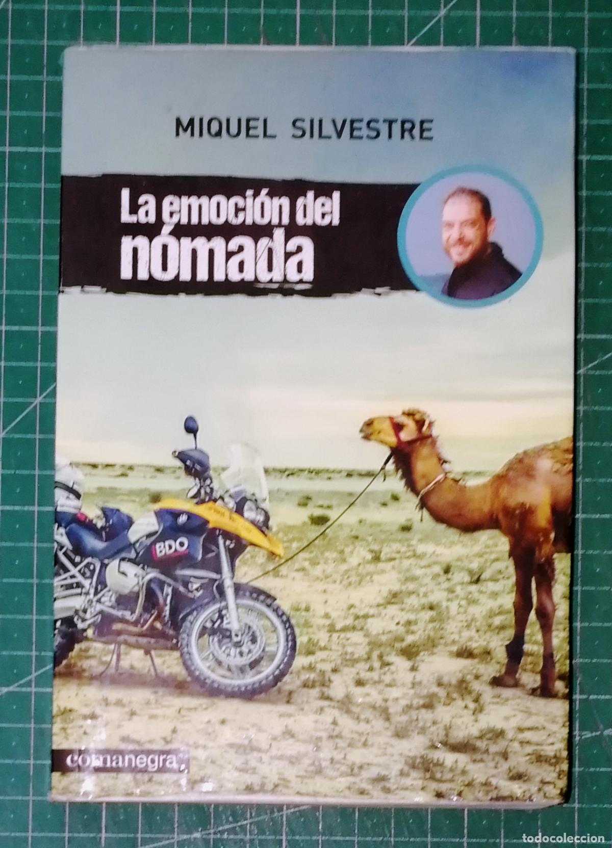 Libros de segunda mano: LA EMOCI&Oacute;N DEL N&Oacute;MADA / Miquel Silvestre. - 1&ordf; ed. - Comanegra, 2013