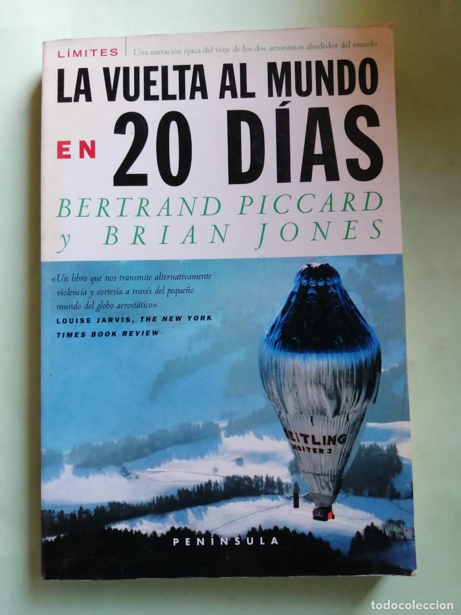 Libros de segunda mano: LA VUELTA AL MUNDO EN 20 DIAS (BERTRAND PICCARD - BRIAN JONES)