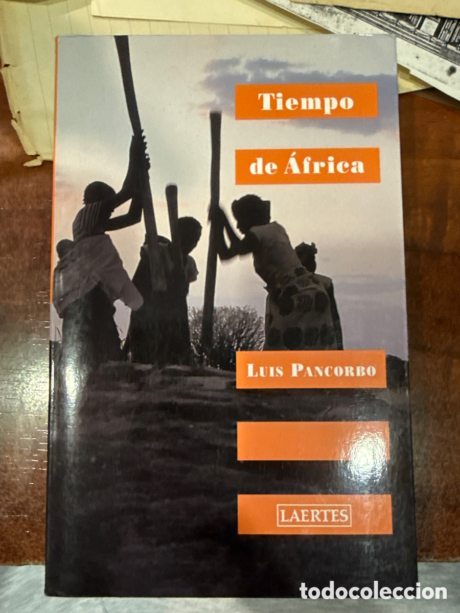 Libros de segunda mano: PANCORBO, Luis. Tiempo de &Aacute;frica