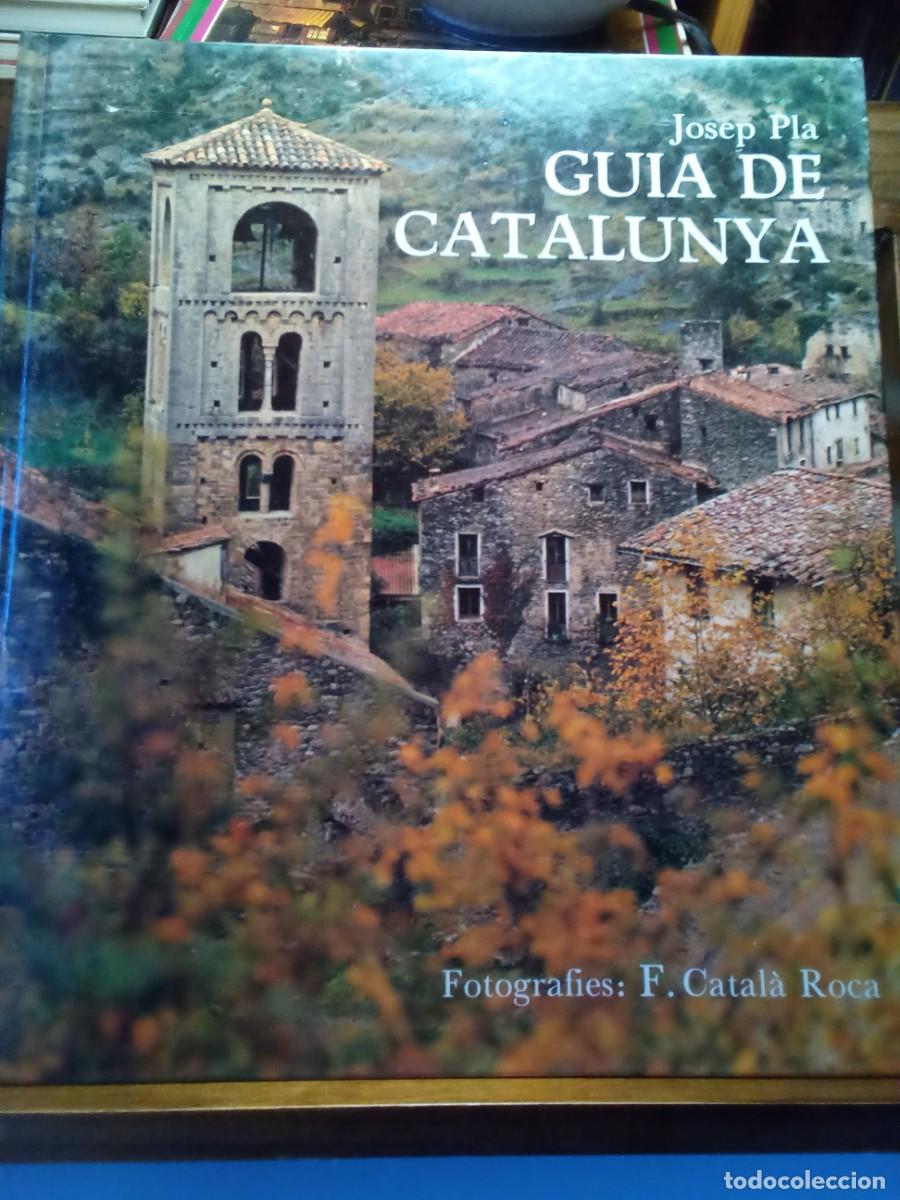 Libros de segunda mano: GU&Iacute;A DE CATALUNYA DE JOSEP PLA Y F. CATALA ROCA