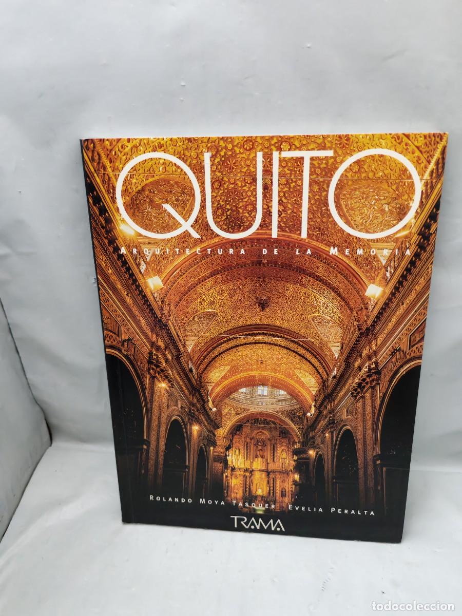 Gebrauchte B&uuml;cher: QUITO: Arquitectura de la Memoria (Primera edici&oacute;n, Quito 2000)