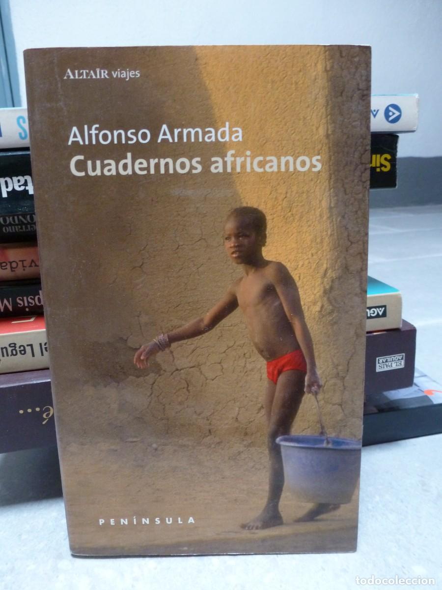 Libros de segunda mano: CUADERNOS AFRICANOS. ALFONSO ARMADA. PEN&Iacute;NSULA PRIMERA EDICI&Oacute;N