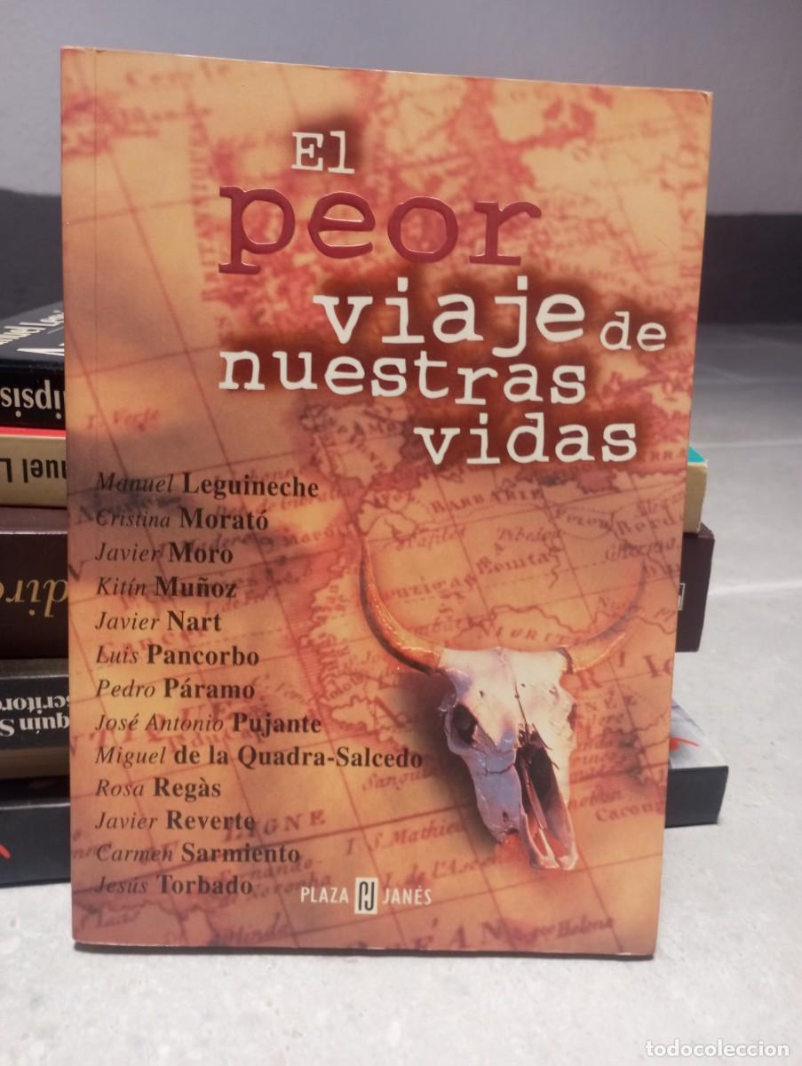 Libros de segunda mano: EL PEOR VIAJE DE NUESTRAS VIDAS. VVAA. PLAZA Y JAN&Eacute;S. PRIMERA EDICI&Oacute;N