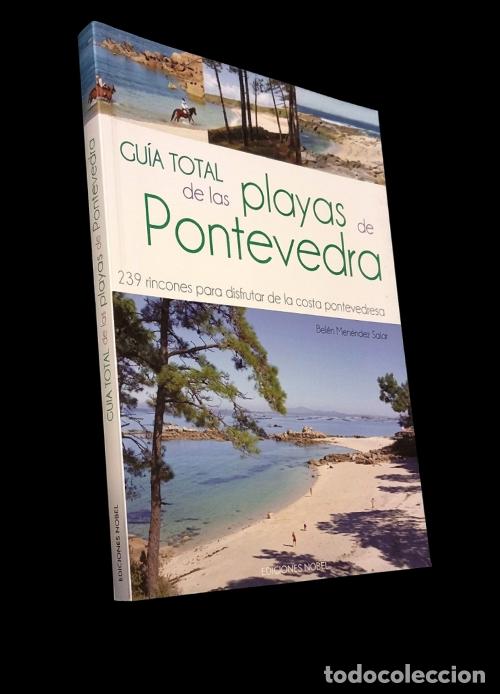 Libros de segunda mano: �F3361 - GUIA TOTAL DE LAS PLAYAS DE PONTEVEDRA. 239 RINCONES PARA DISFRUTAR DE LA COSTA. GALICIA.