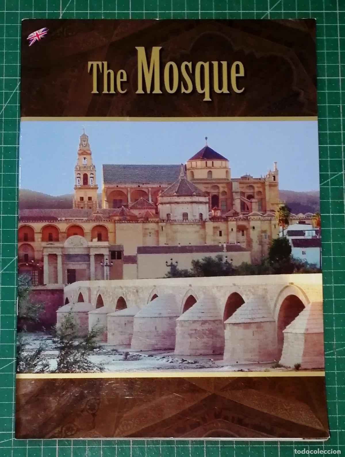 Libros de segunda mano: THE MOSQUE / Original text, Luis &Aacute;lvarez... [et al.]. - INTUCO, 2001