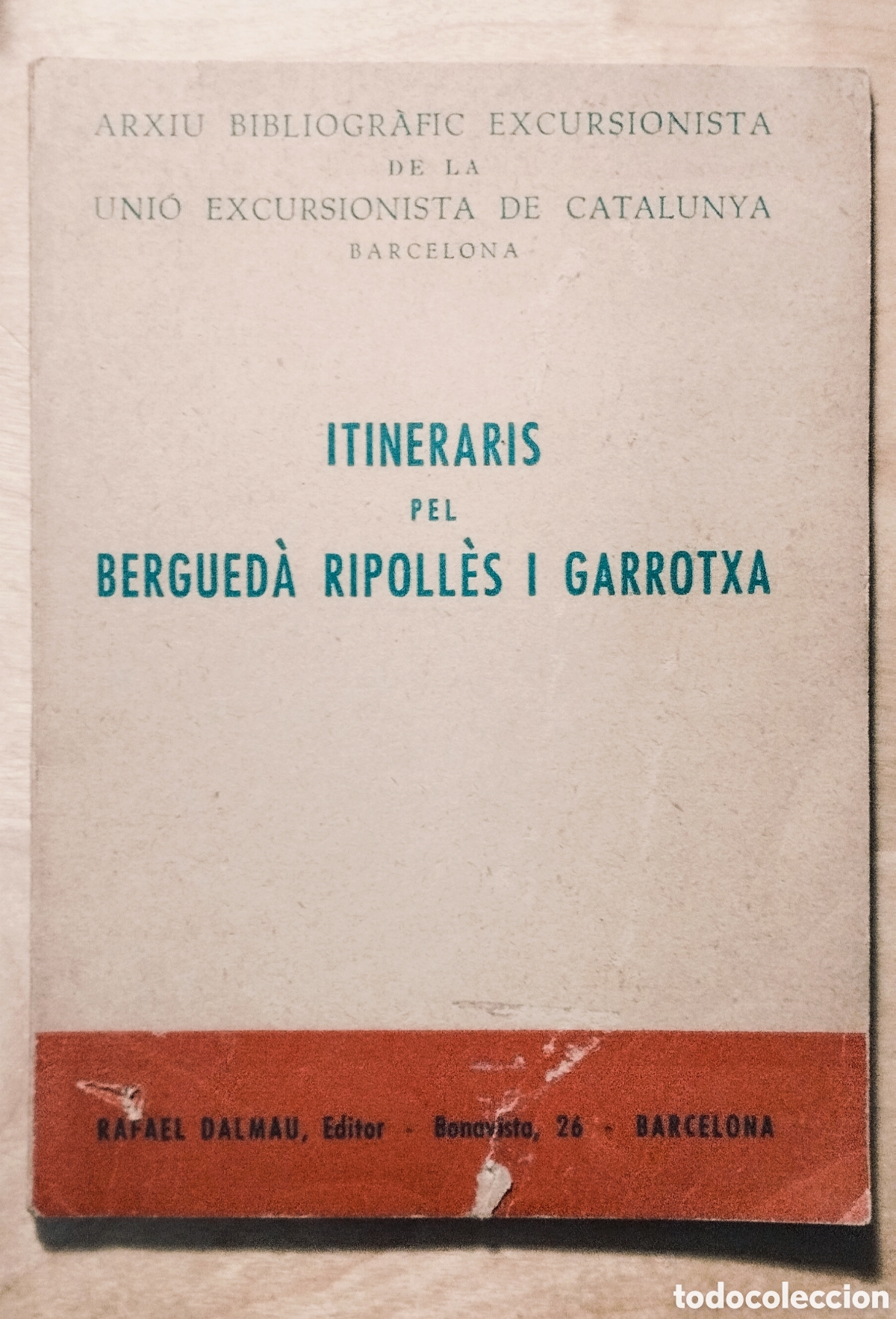 Libros de segunda mano: ITINERARIS PEL BERGUED&Agrave;, RIPOLL&Egrave;S I GARROTXA - UNI&Oacute; EXCURSIONISTA DE CATALUNYA - 1961