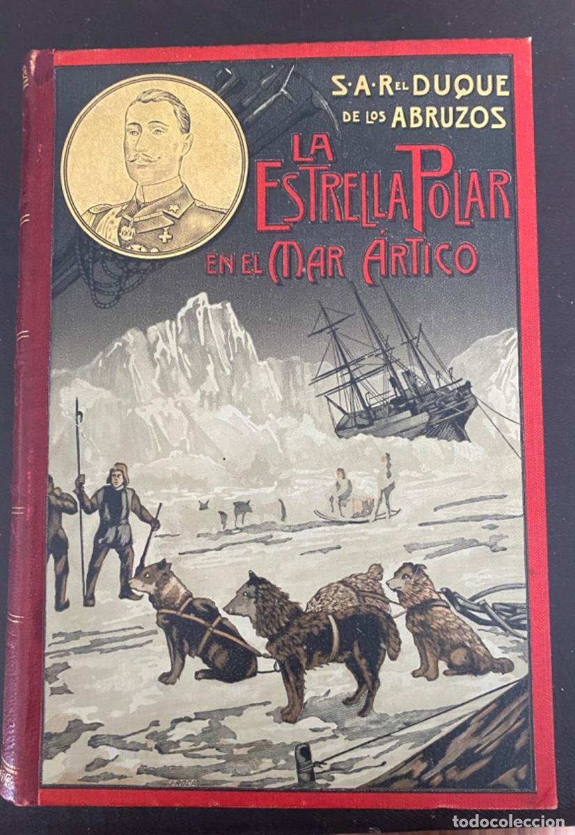 Libros de segunda mano: Libro La estrella polar en el mar &aacute;rtico (Tomos I y II en uno)