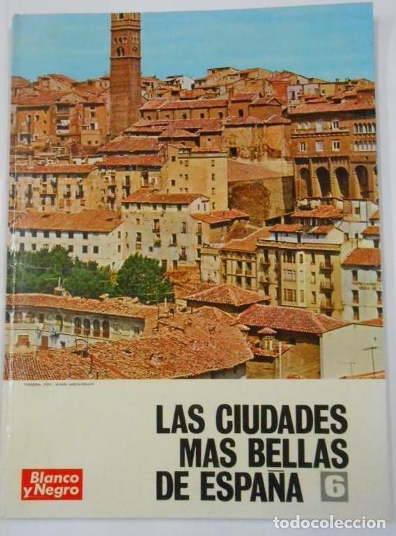 Libros de segunda mano: Las Ciudades M&aacute;s Bellas de Espa&ntilde;a 6 - Blanco y Negro - Coleccionables