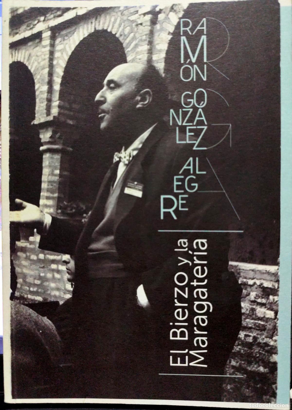 Libros de segunda mano: EL BIERZO Y LA MARAGATER&Iacute;A. (LE&Oacute;N) RAM&Oacute;N GONZ&Aacute;LEZ ALEGRE.