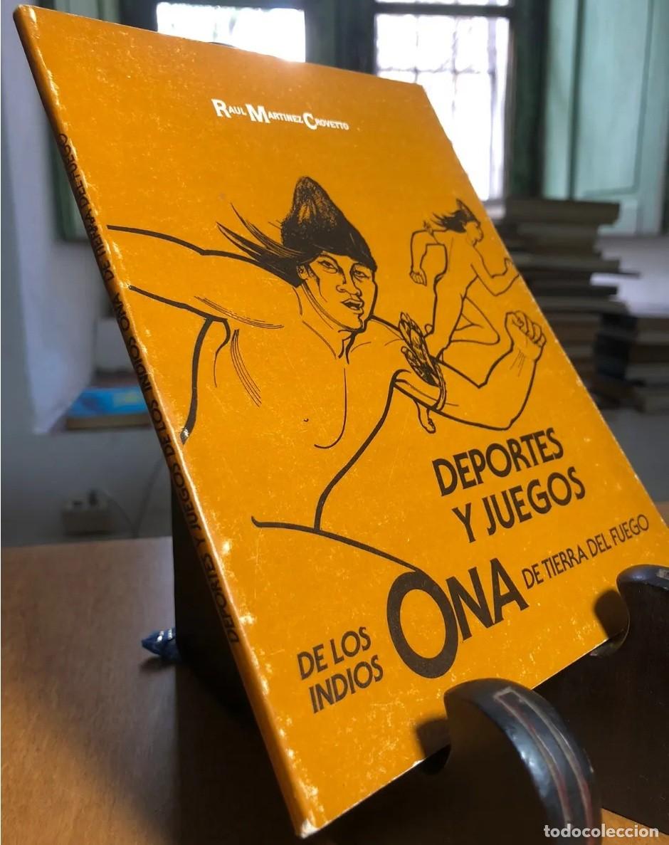 Libros de segunda mano: Ra&uacute;l Mart&iacute;nez Crovetto &ndash; Deportes y juegos de los indios Ona de Tierra del Fuego (1987) LM