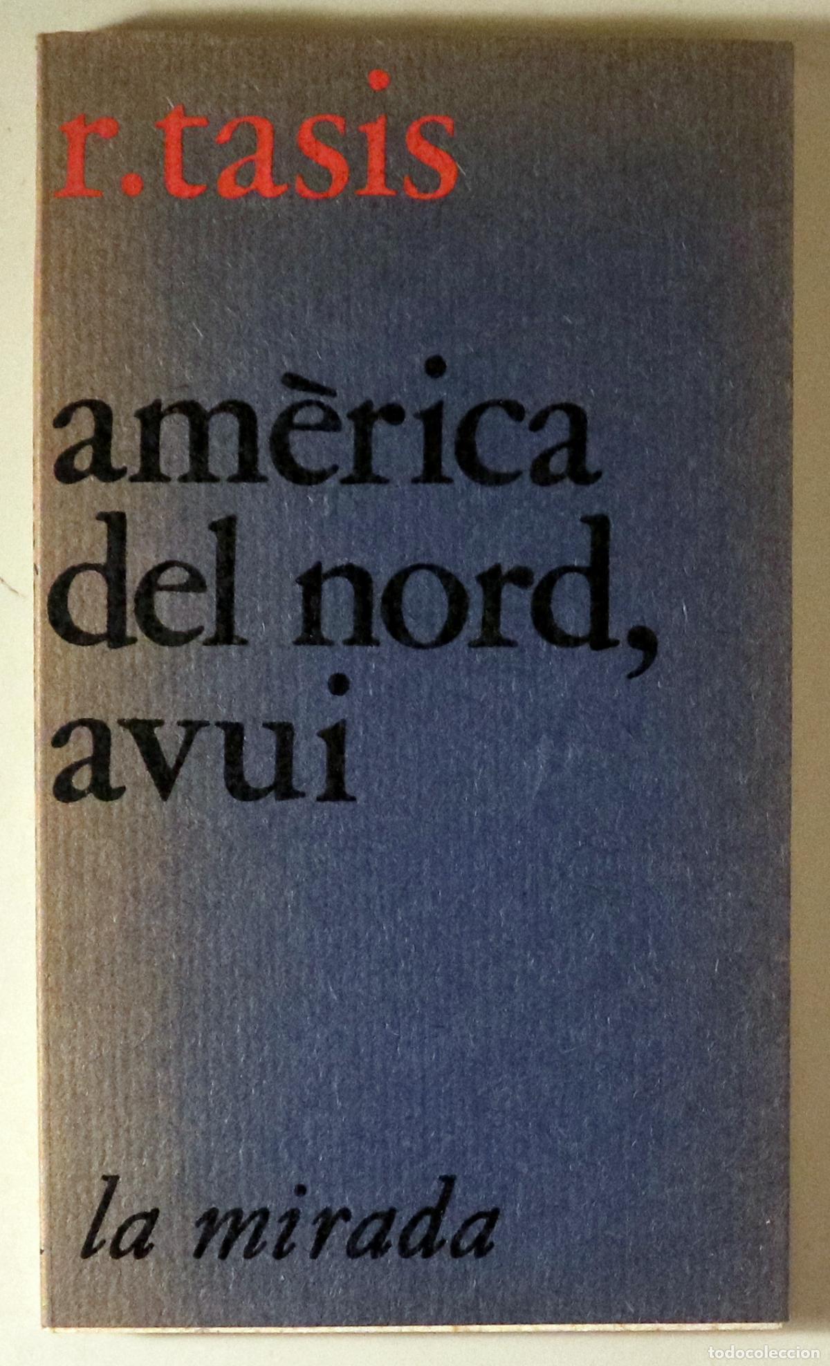 Libros de segunda mano: TASIS, Rafael - AM&Egrave;RICA DEL NORD; AVUI - Barcelona 1967