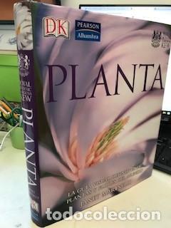 Libros de segunda mano: Planta: la guia visual definitiva de plantas y flores del mundo / Janet Marinelli
