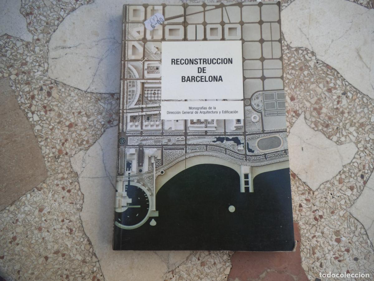 Libros de segunda mano: libro ,reconstruccion de barcelona, oriol bohigas, mopu arquitectura, ilustrado en b/n