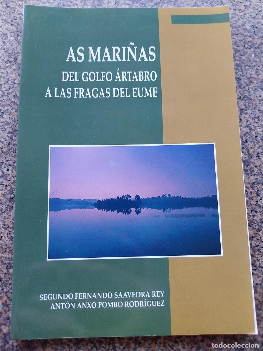 Libros de segunda mano: -- AS MARI&Ntilde;AS DEL GOLFO ARTABRO A LAS FRAGAS DEL EUME --