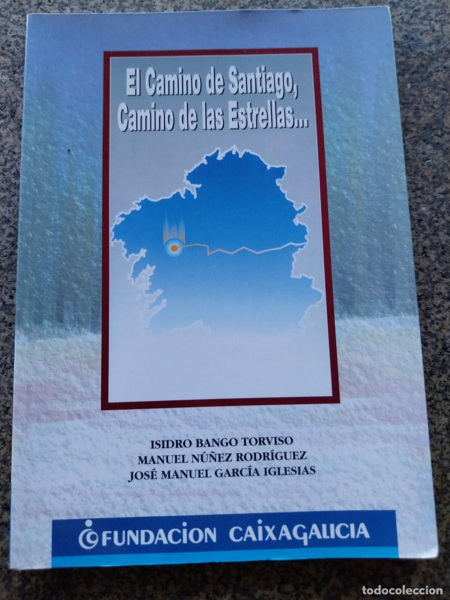 Libros de segunda mano: EL CAMINO DE SANTIAGO, CAMINO DE LAS ESTRELLAS