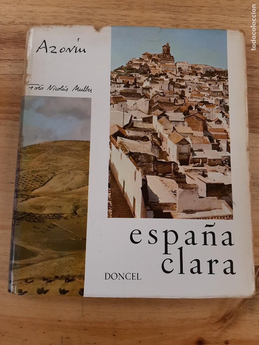 Libros de segunda mano: Espa&ntilde;a clara - Jos&eacute; Mart&iacute;nez Ruiz (Azor&iacute;n)- Editorial Doncel, 1966