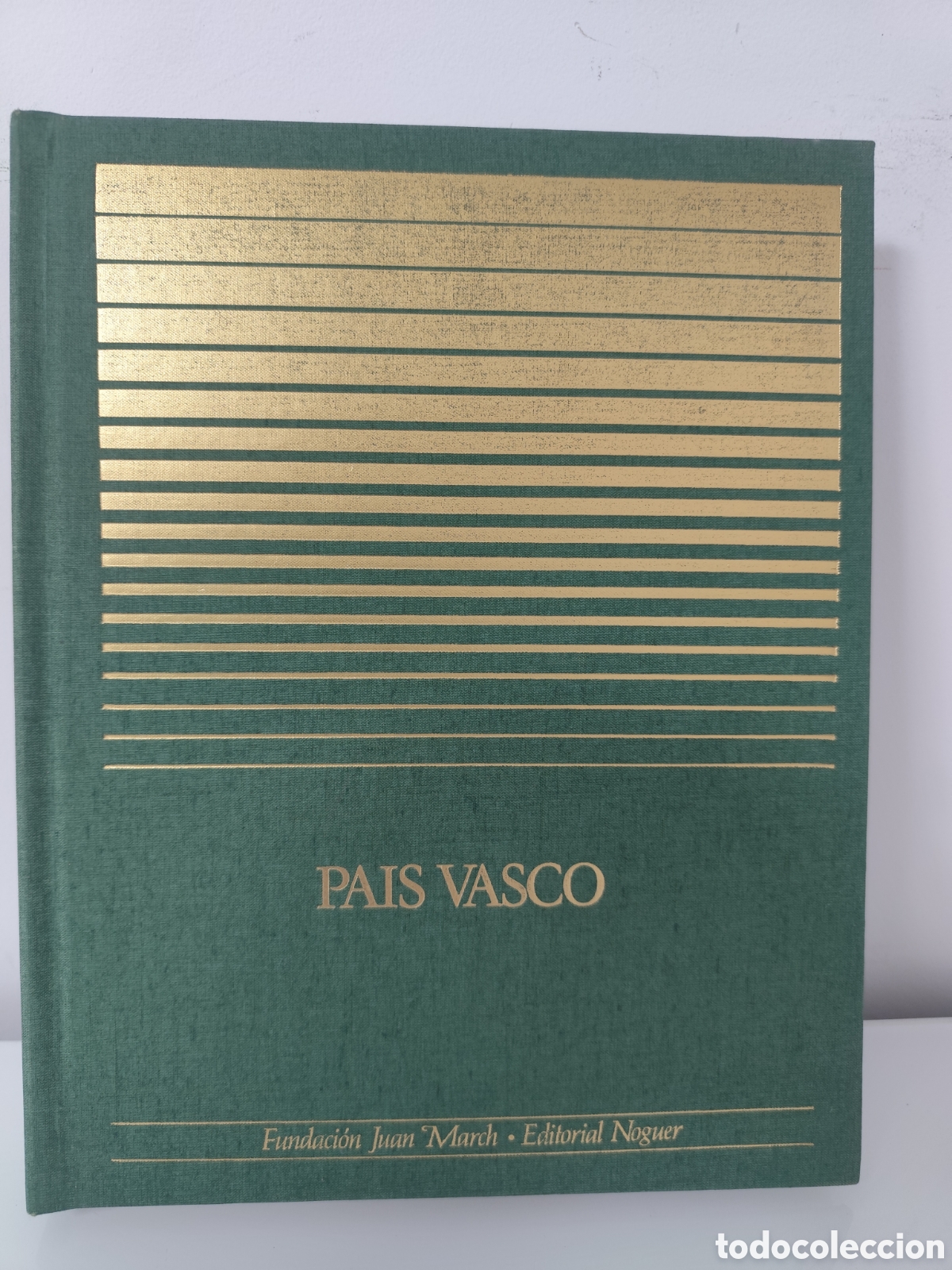 Libros de segunda mano: PAIS VASCO - EDITORIAL NOGUER - FUNDACI&Oacute;N JUAN MARCH - BARCELONA (1987)
