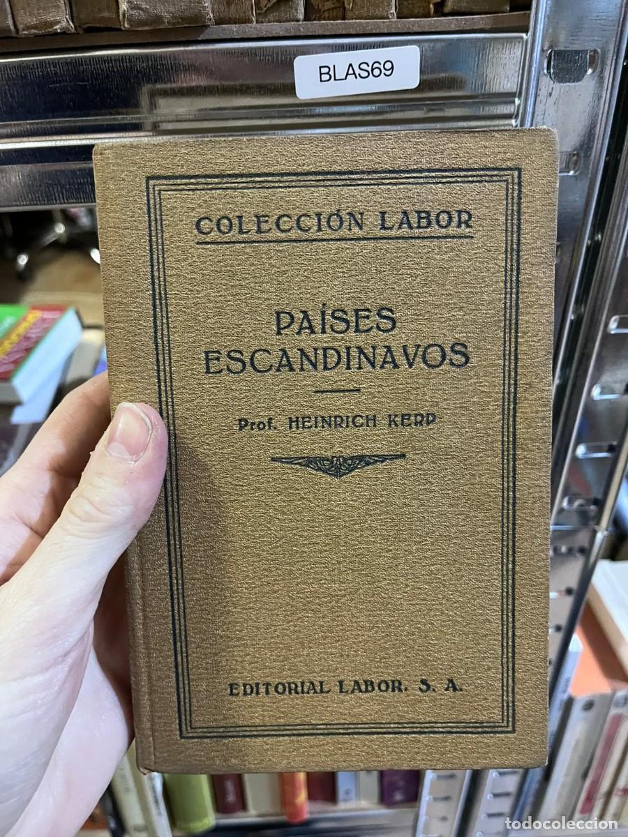 Libros de segunda mano: BLAS69 &ndash; Pa&iacute;ses Escandinavos &ndash; Prof. Heinrich Kerd &ndash; Editorial Labor (Colecci&oacute;n Labor) &ndash; precio m&aacute;s