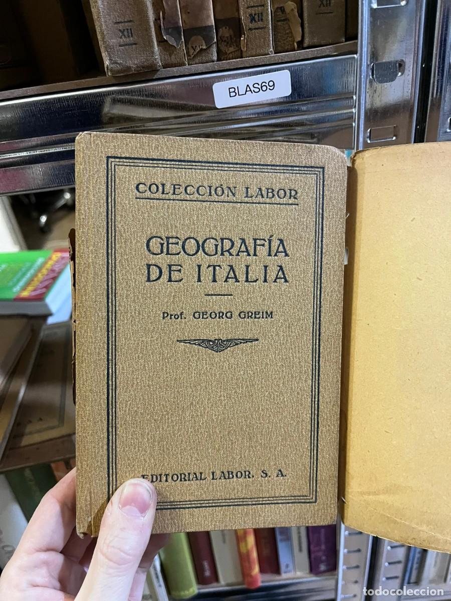 Libros de segunda mano: BLAS69 &ndash; Geograf&iacute;a de Italia &ndash; Prof. Georg Greim &ndash; Editorial Labor (Colecci&oacute;n Labor) &ndash;