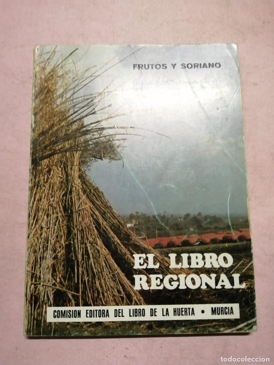 Libros de segunda mano: EL LIBRO REGIONAL (FRUTOS Y SORIANO)