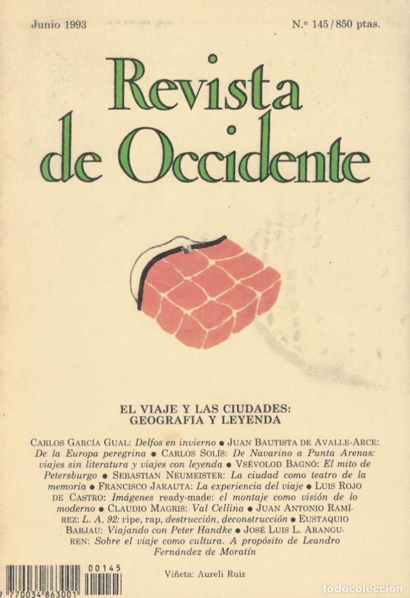 Libros de segunda mano: Revista de Occidente N&ordm; 145 Junio 1993 / El Viaje y las Ciudades: Geograf&iacute;a y Leyenda