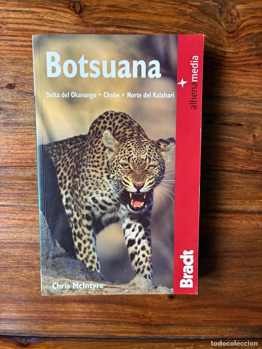 Libros de segunda mano: Botsuana. Delta del Okavango. Chobe, Norte del Kalahari. Chris McIntyre. Alhena. Gu&iacute;a de viaje