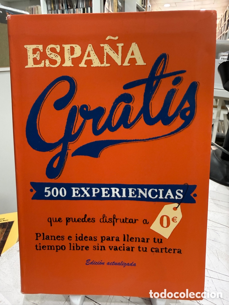 Libros de segunda mano: Espa&ntilde;a Gratis. 500 Experiencias (geoPlaneta)