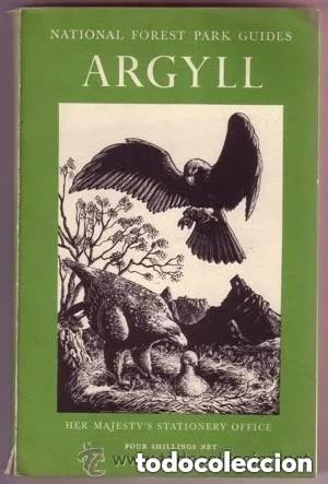 Libros de segunda mano: Guia oficial del Parque Forestal Nacional de Argyll Escocia - A&Ntilde;O 1954 -con mapa despegable y fotos