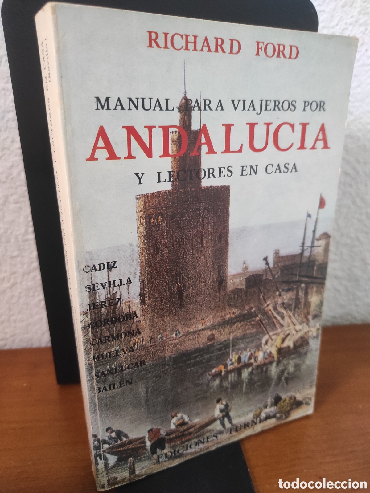 Libros de segunda mano: Manuel para viajeros por Andaluc&iacute;a y lectores en casa. Richard Ford. Turner (PEDIDO MINIMO 10&euro;)