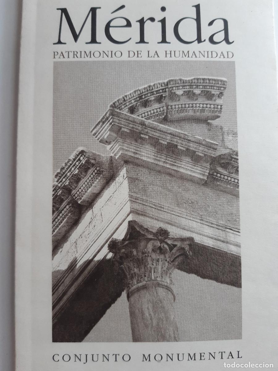 Libros de segunda mano: MERIDA PATRIMONIO DE LA HUMANIDAD AUGUSTA EMERITA COJUNTO MONUMENTAL HISTORICO ARQUEOLOGICA