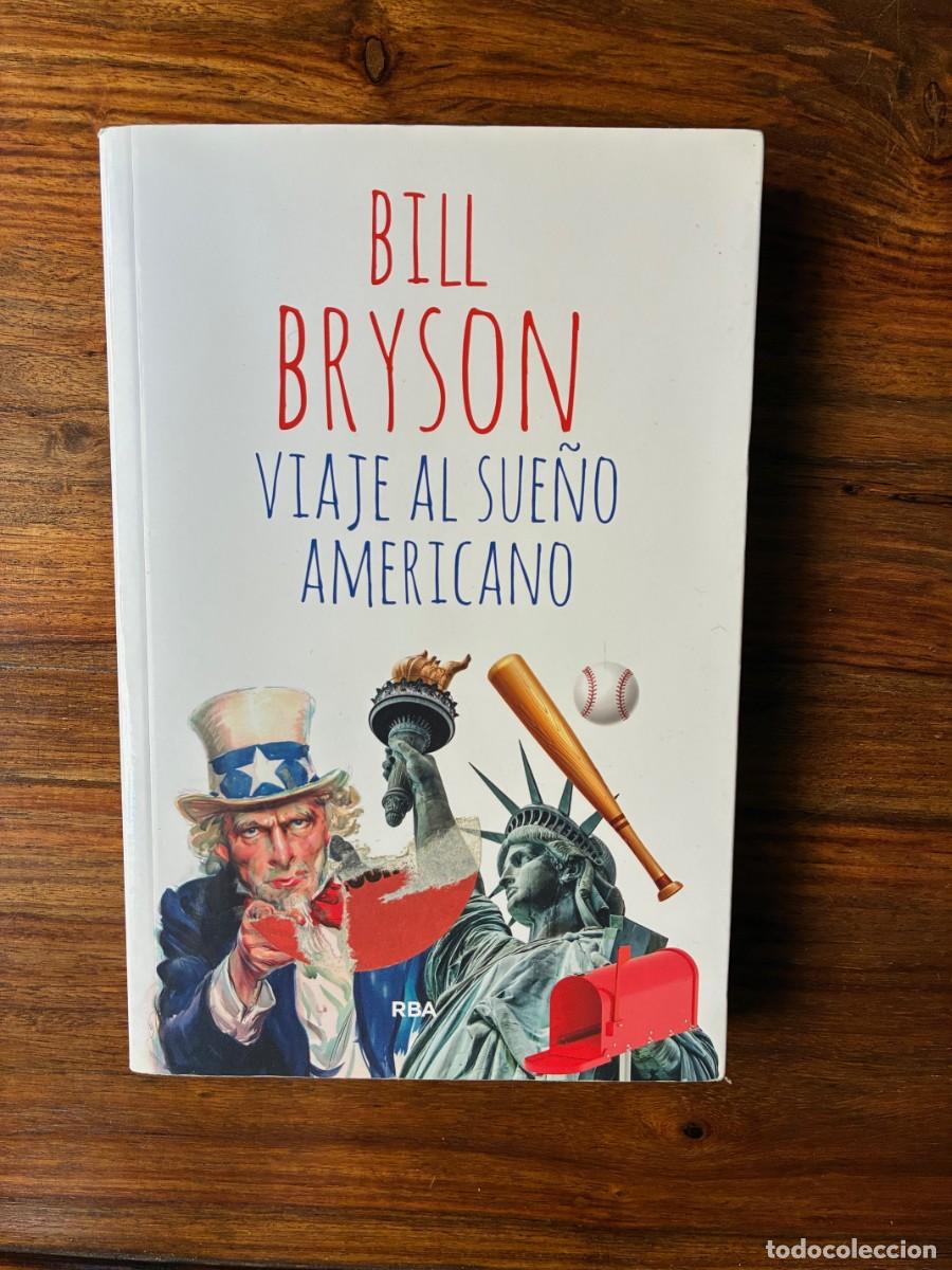 Libros de segunda mano: Viaje al sue&ntilde;o americano. Bill Bryson. RBA