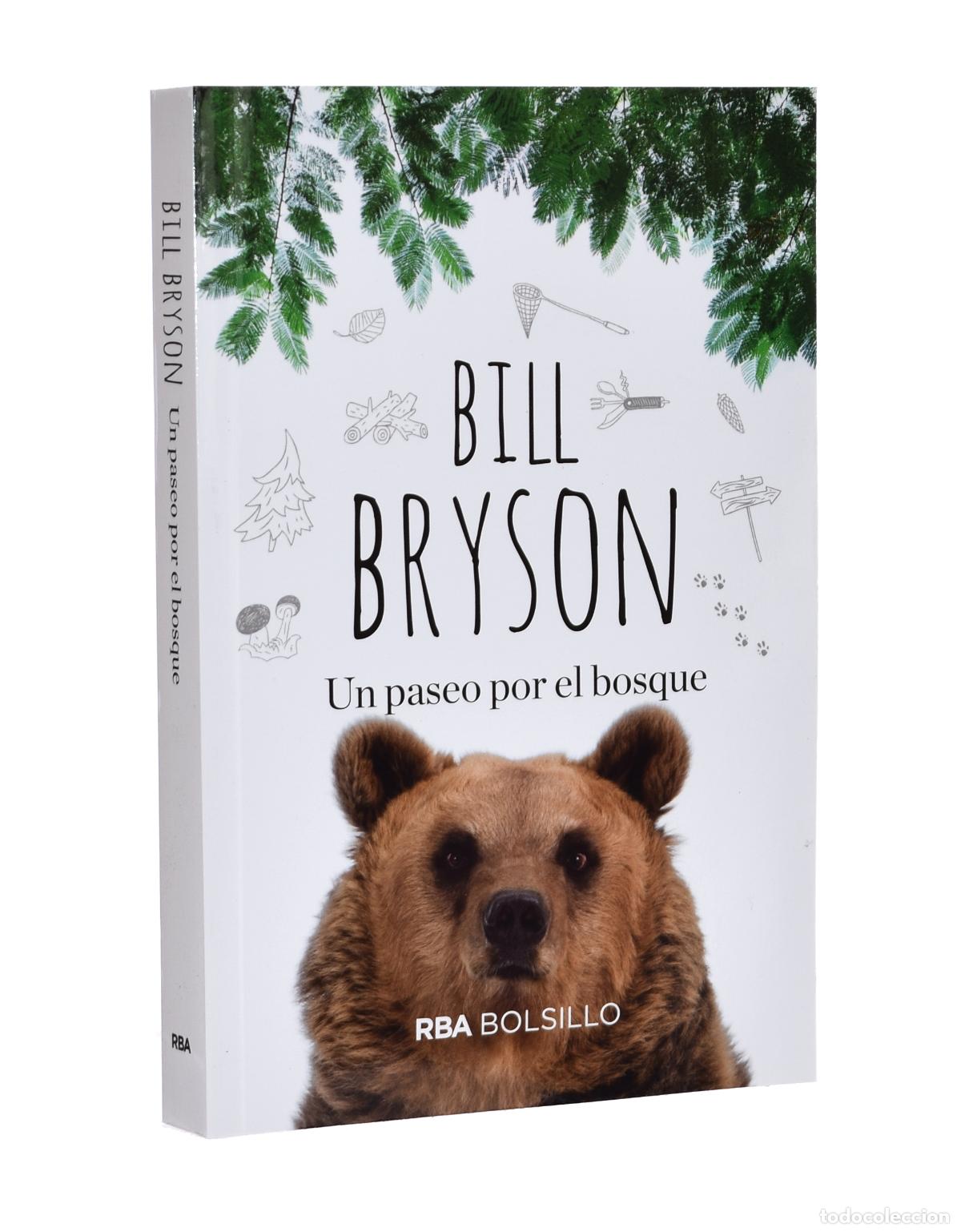 Libros de segunda mano: UN PASEO POR EL BOSQUE - BRYSON, Bill