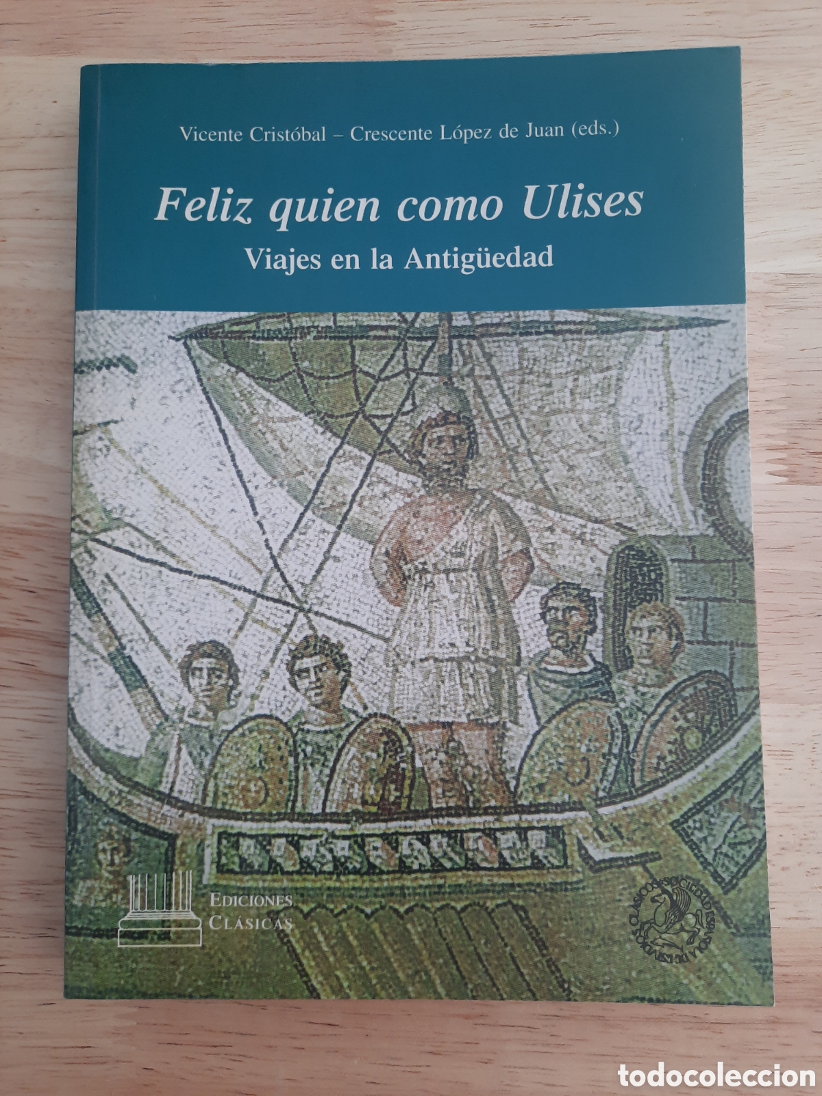 Libros de segunda mano: FELIZ QUIEN COMO ULISES,
