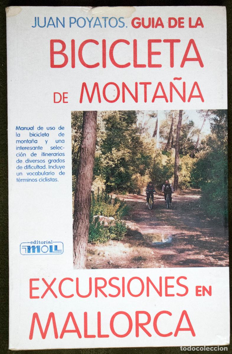 Libros de segunda mano: GUIA DE LA BICICLETA DE MONTAÑA, de Juan Poyatos.