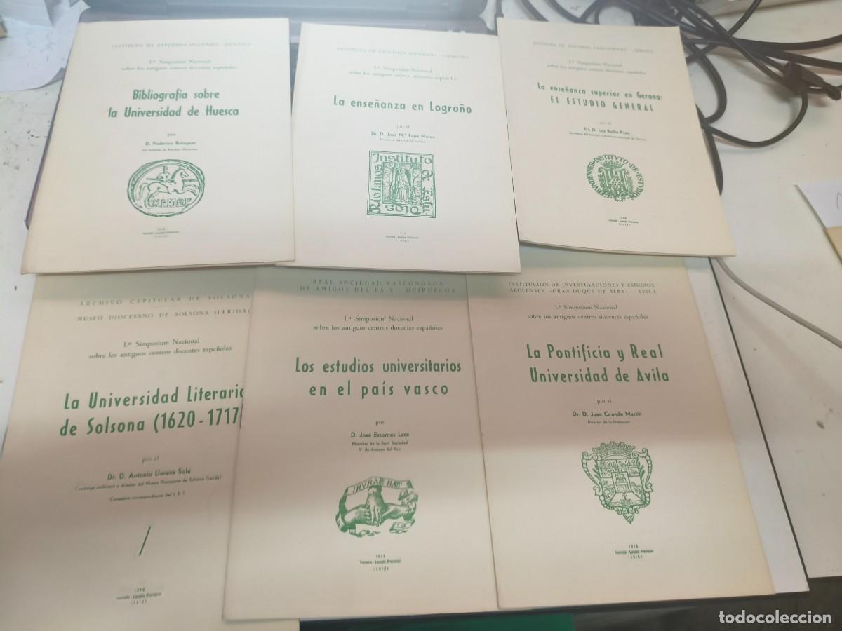 Libros de segunda mano: 6 libritos 1er Simposium sobre antiguos centros docentes espa&ntilde;oles Logro&ntilde;o Solsona Huesca