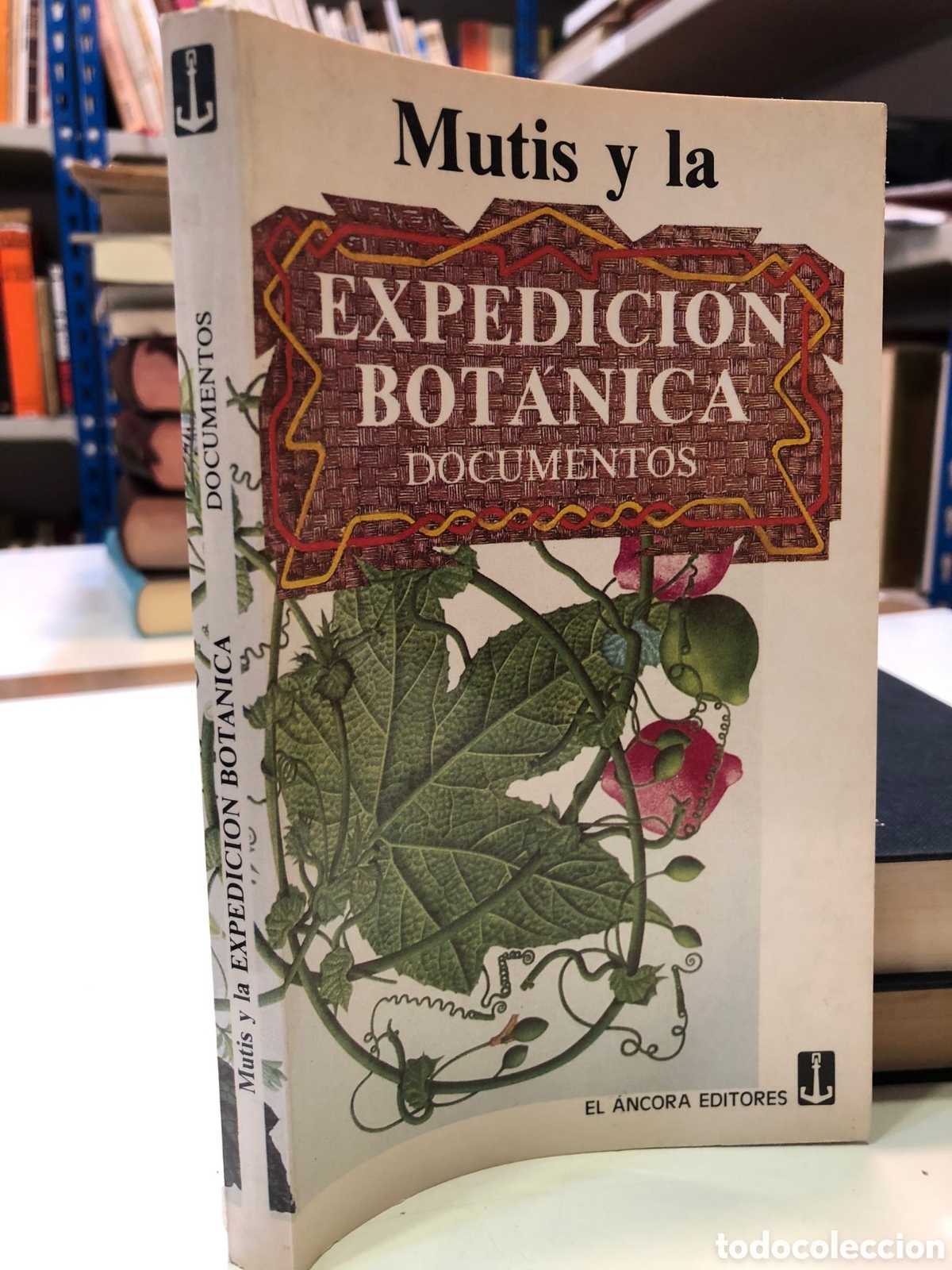 Gebrauchte B&uuml;cher: La expedici&oacute;n bot&aacute;nica. Documentos - Jos&eacute; Celestino Mutis