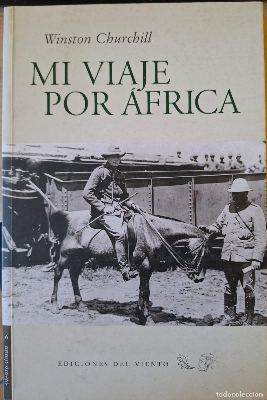 Libros de segunda mano: MI VIAJE POR AFRICA. - CHURCHILL, Winston.