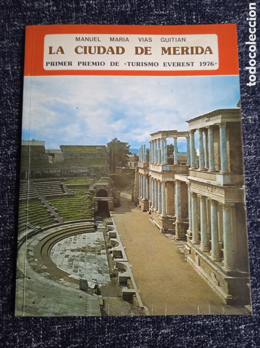 Libros de segunda mano: GU&Iacute;A - La ciudad de Merida / Manuel Maria Vias Guitian -ED. EVEREST 1977