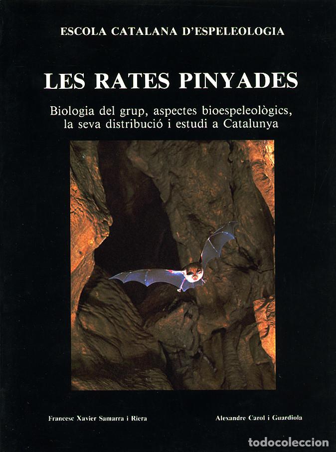 Libros de segunda mano: LES RATES PINYADES - MURCI&Eacute;LAGOS - CUEVA - ESPELEOLOGIA