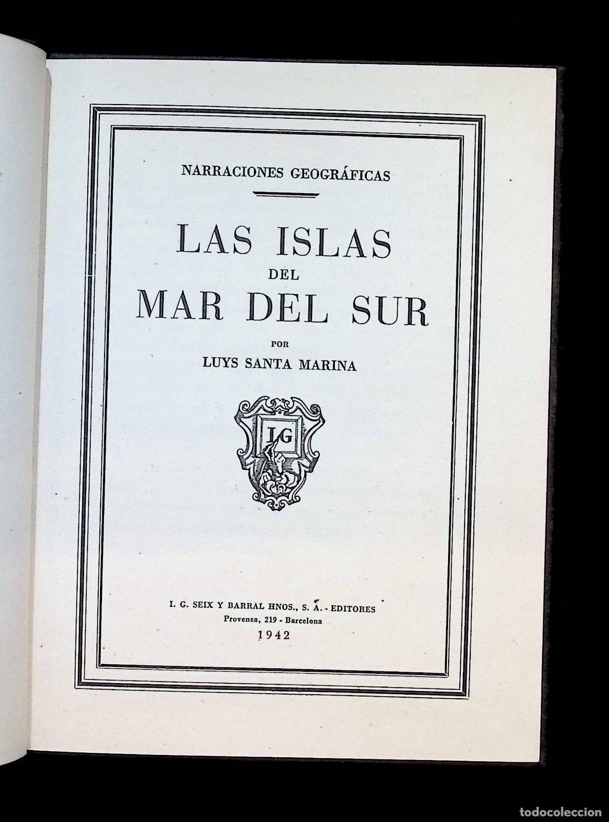 Libros de segunda mano: LAS ISLAS DEL MAR DEL SUR. - SANTA MARINA, Luys.
