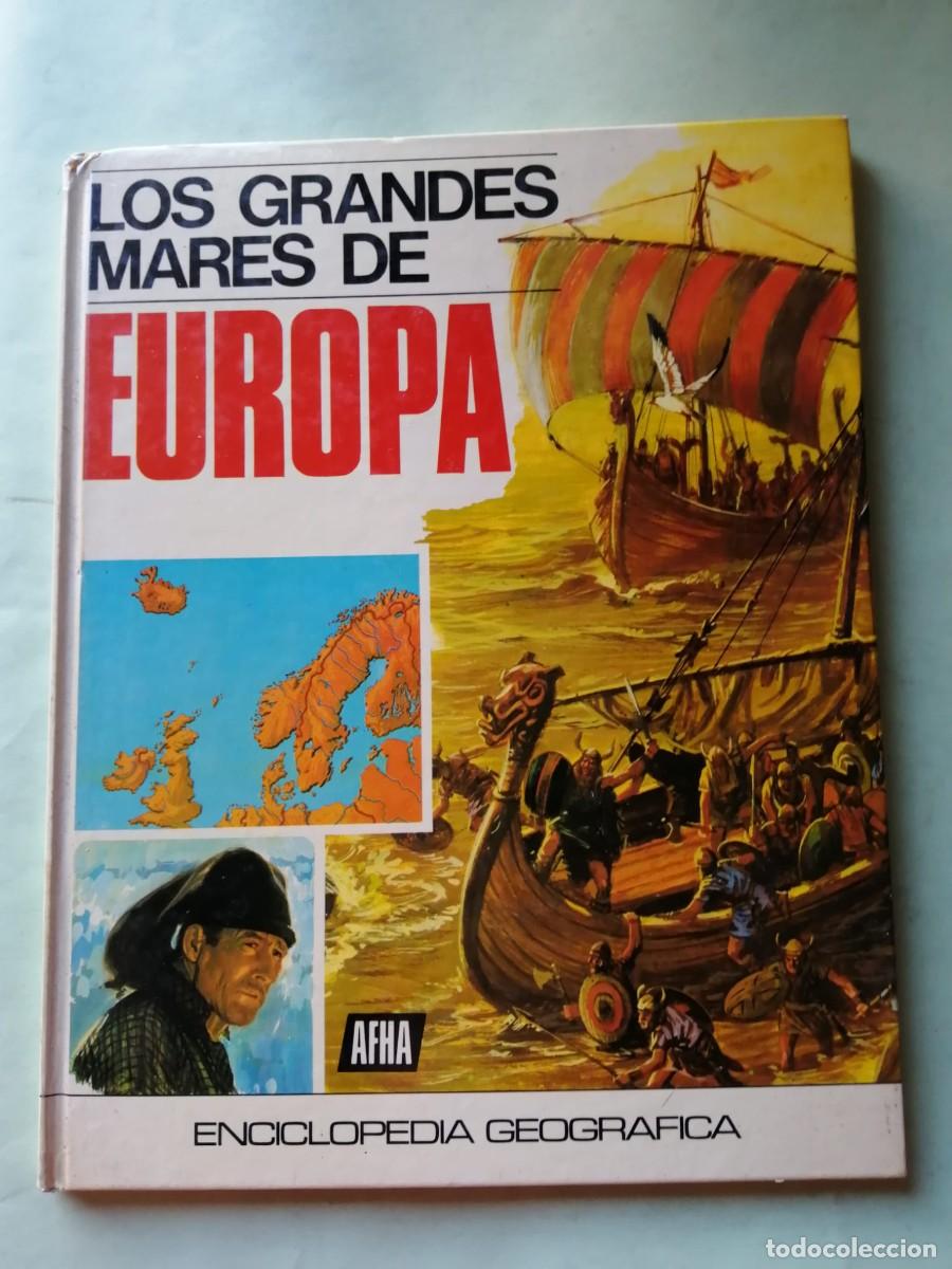 Libros de segunda mano: LOS GRANDES MARES DE EUROPA